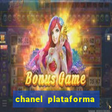 chanel plataforma de jogo